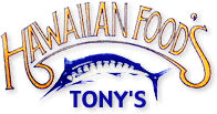 HAWAIIAN FOOD'S TONY'S